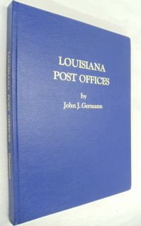 159420612 louisiana post offices john germann postal history