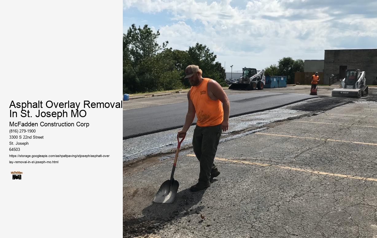 Asphalt Overlay Removal In St. Joseph MO