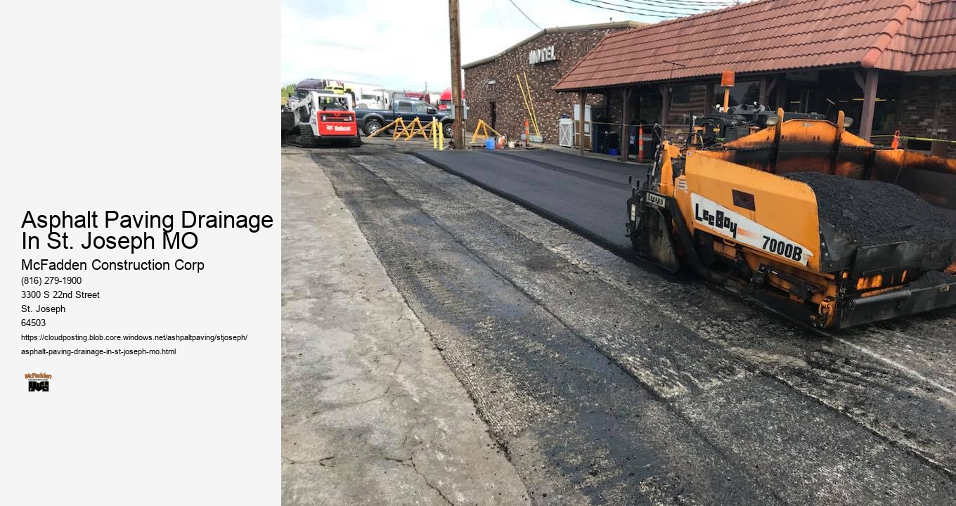 Asphalt Paving Drainage In St. Joseph MO