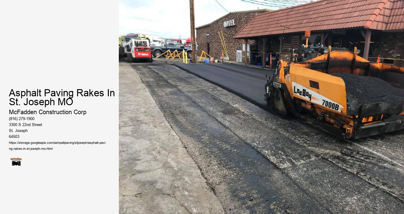 Asphalt Paving Rakes In St. Joseph MO