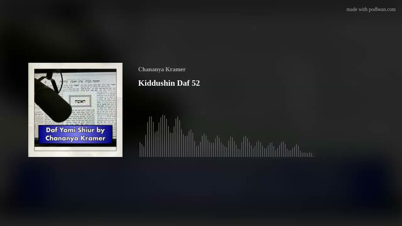Kiddushin Daf 52