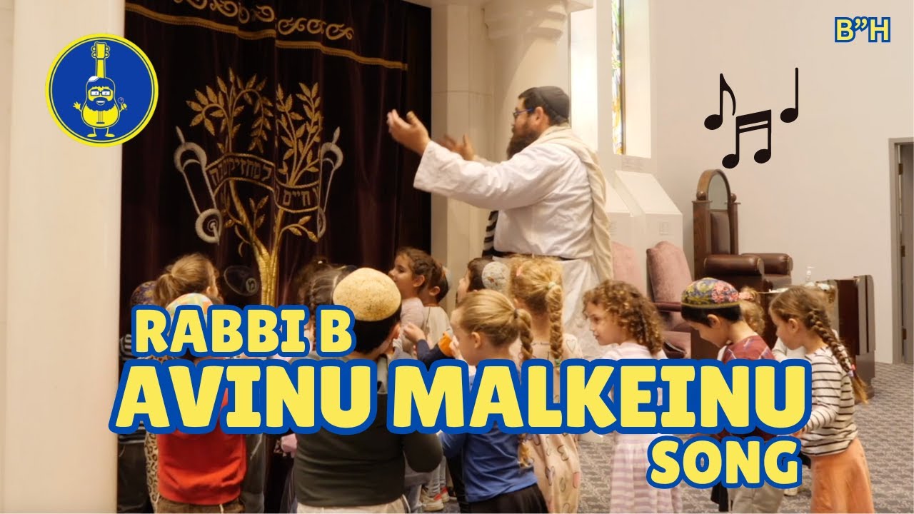 Rabbi B   Avinu Malkeinu song