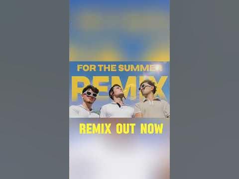 FOR the SUMMER Remix (feat. @MendyTwerski)