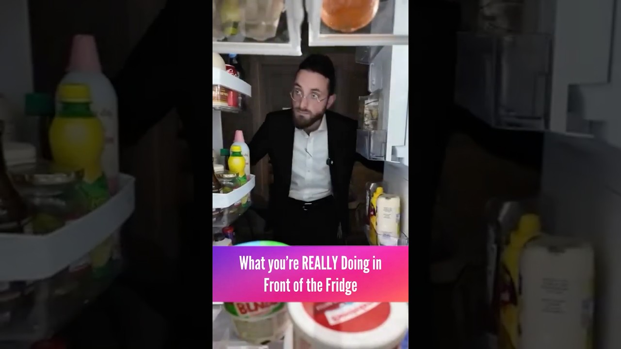 What You’re REALLY Doing in Front of the Fridge - Rabbi Ori Strum