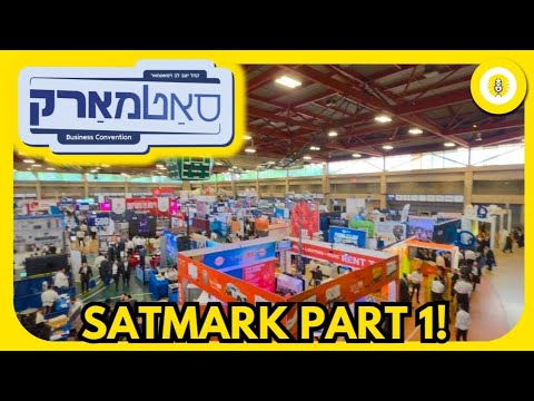 Inside the Satmark Business Expo – Part 1