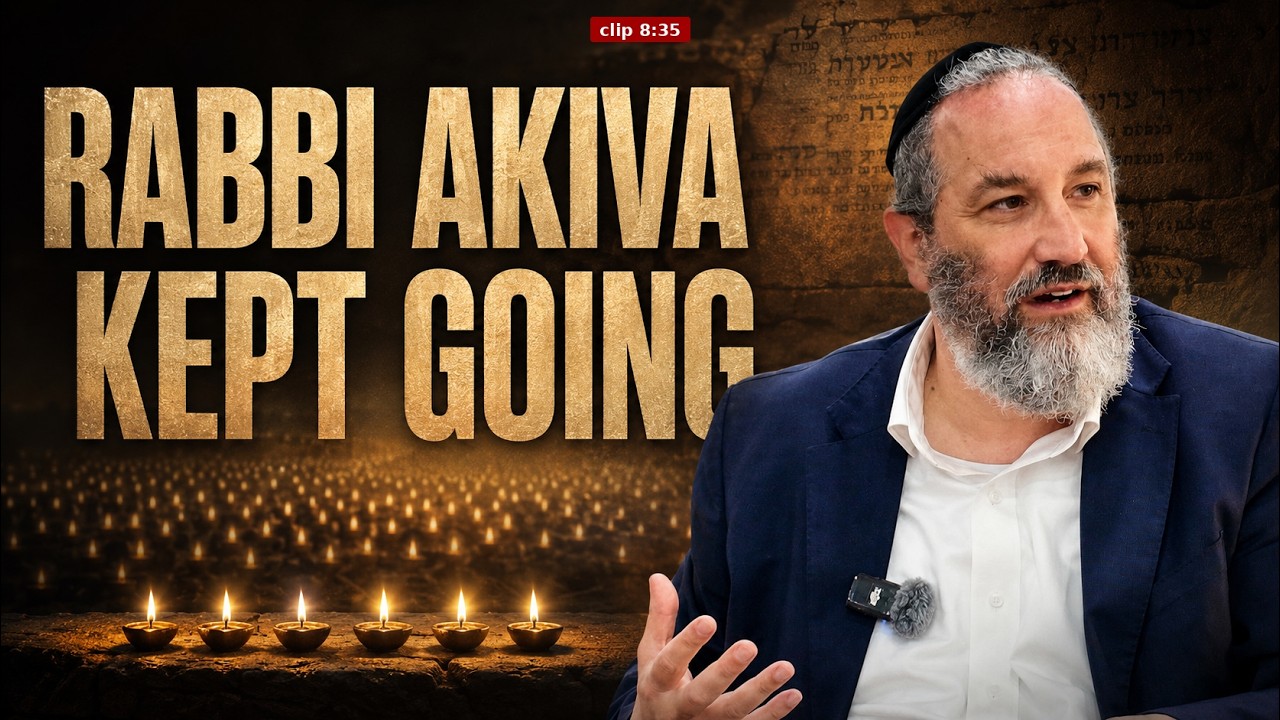 What Do You Do When Everything Falls Apart? - Rabbi Akiva’s Lesson