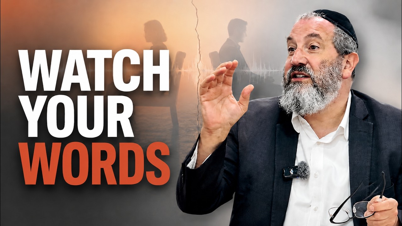 The Way You Talk: Why You Hurt The People Closest To You | Parshas Behar