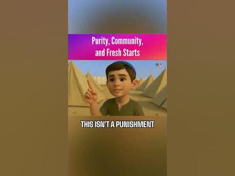 Purity, Community, and Fresh Starts - Parshat Naso