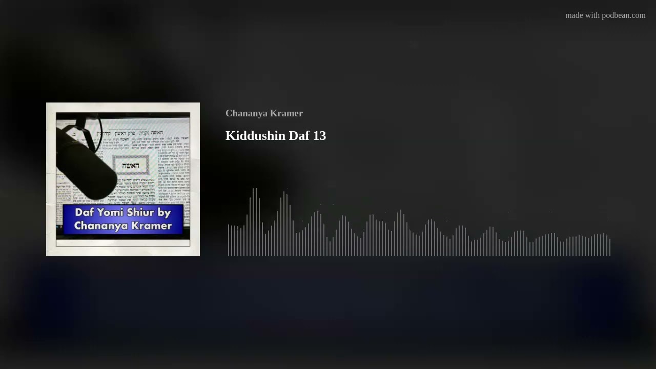 Kiddushin Daf 13