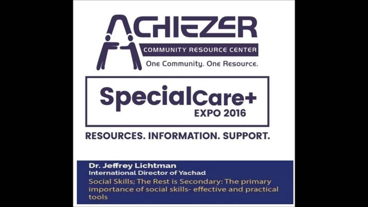 Achiezer SpecialCare: Dr. Jeffrey Lichtman (Session 1)