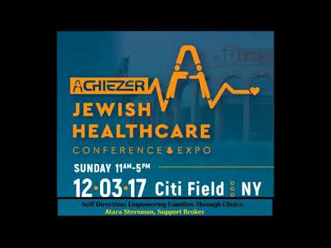 Achiezer Expo 2017- Self Direction: Empowering Families Through Choice, Atara Sternman