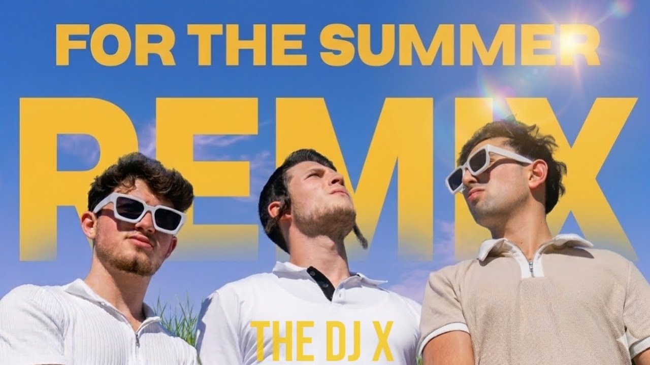 FOR THE SUMMER - REMIX (Feat @MendyTwerski)