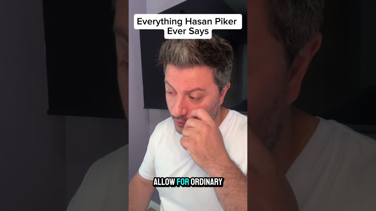 Everything Hasan Piker Ever Says
