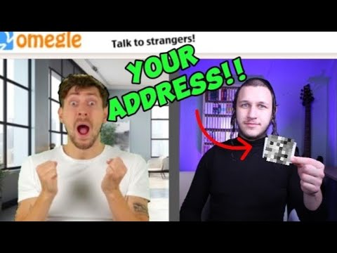 Omegle but I know their address