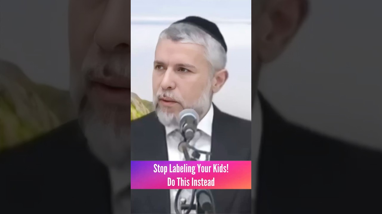 Stop Labeling Your Kids - Rabbi Zamir Cohen