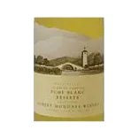 Robert Mondavi Fume Blanc Reserve