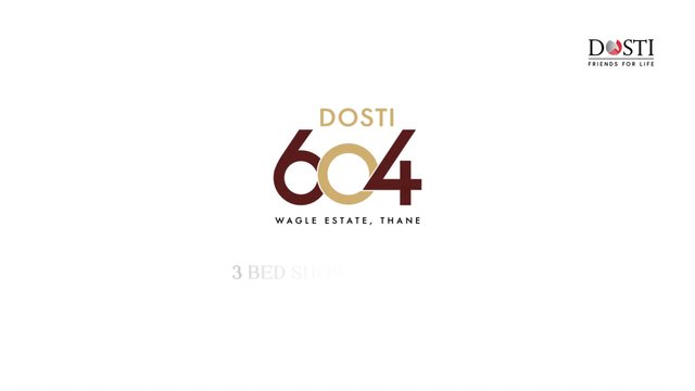 Dosti 604 Thane Wagle Estate - Luxurious 2 & 3 BHK Homes
