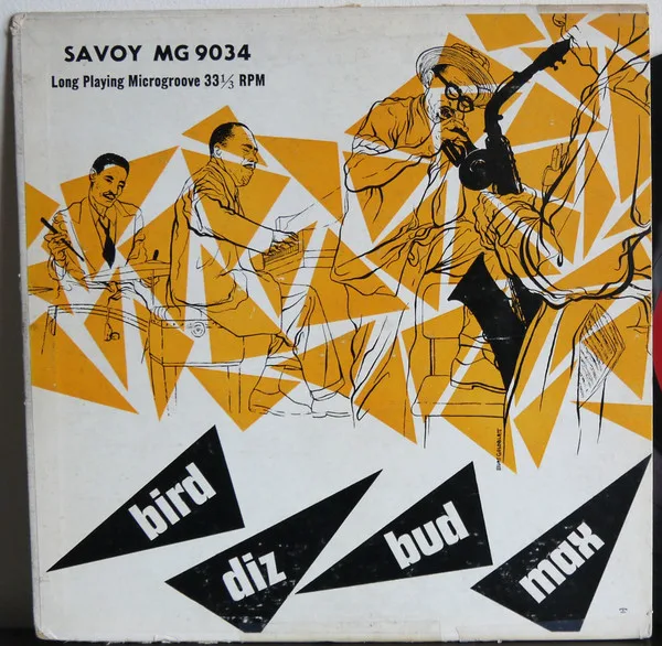 Bird - Diz - Bud - Max