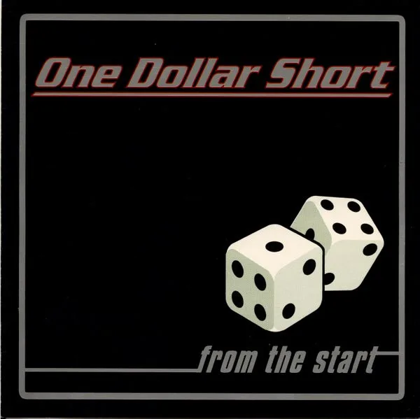 One Dollar Short