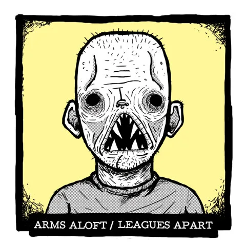 Arms Aloft / Leagues Apart - Split EP