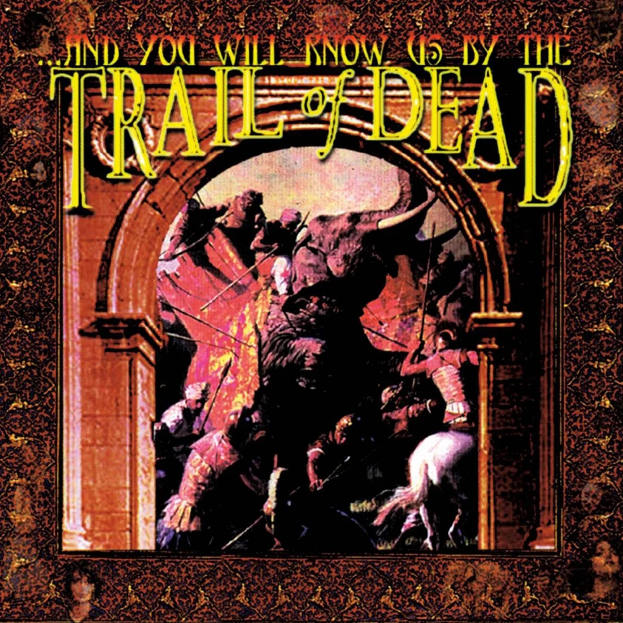 …And You Will Know Us by the Trail of Dead