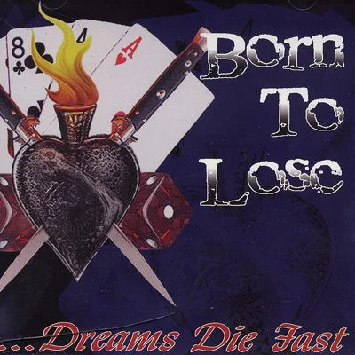 Born to Lose