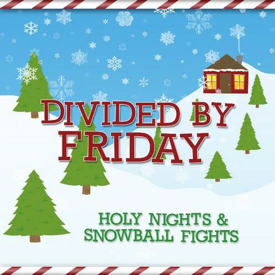 Holy Nights and Snowball Fights