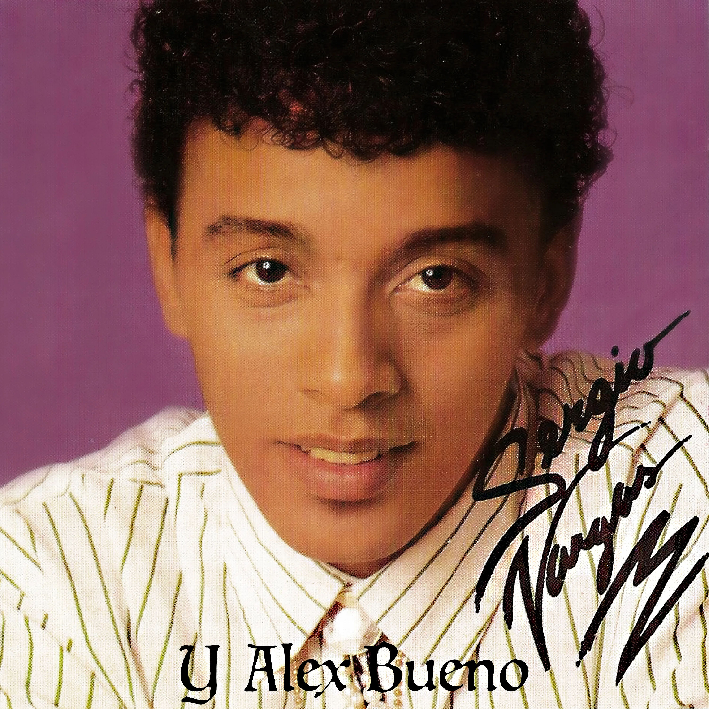 Sergio Vargas & Alex Bueno