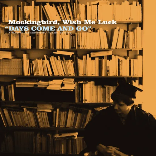 Mockingbird, Wish Me Luck