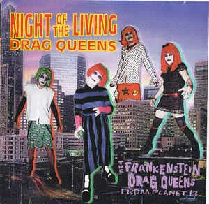 Night of the Living Drag Queens