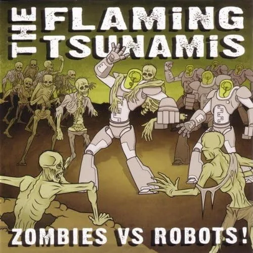 The Flaming Tsunamis