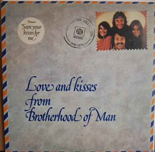 Love and Kisses From Brotherhood of Man