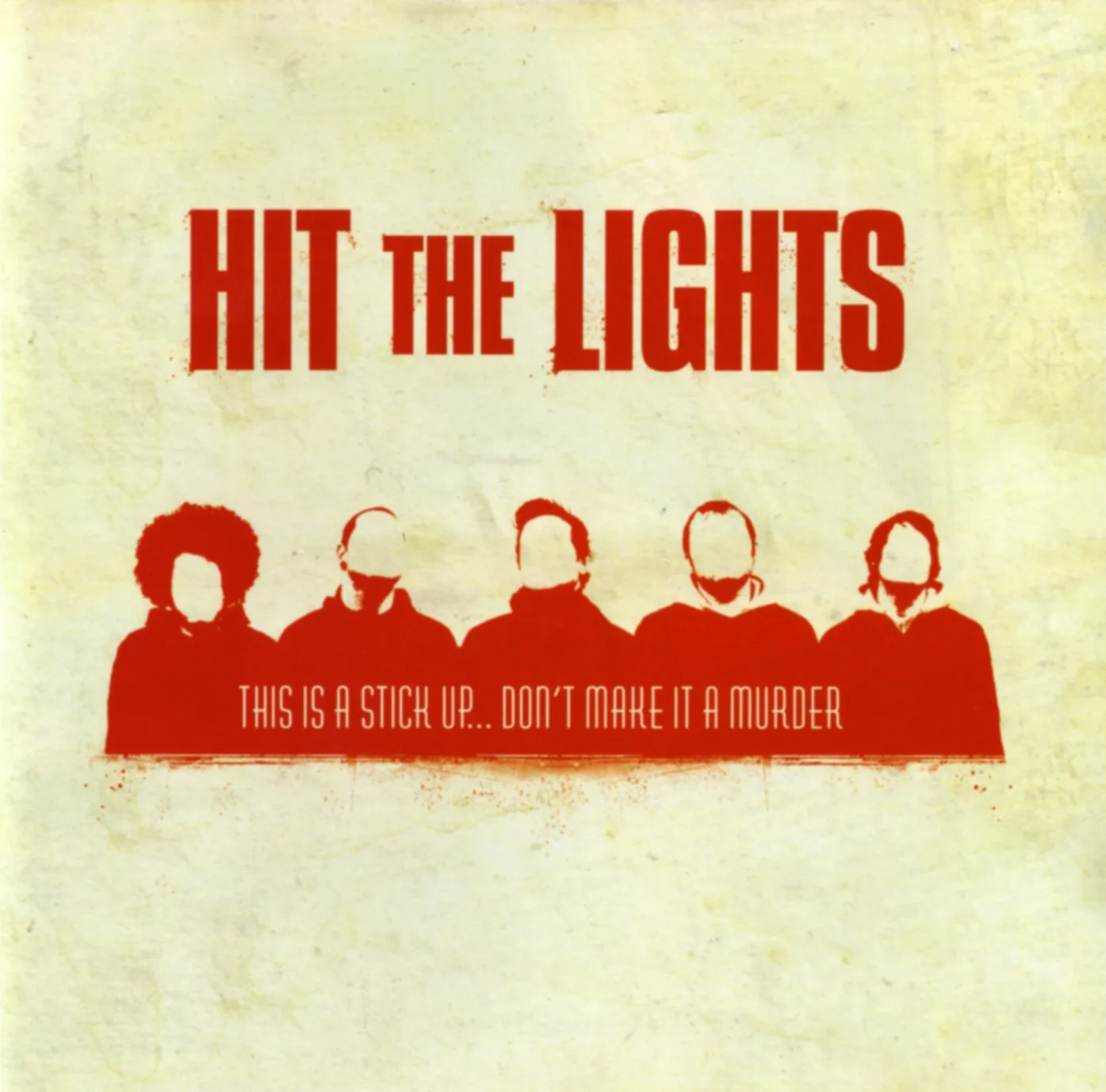 This Is a Stick Up... Don't Make It a Murder