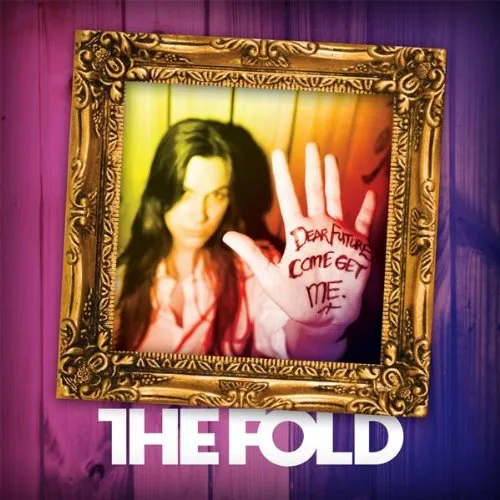 Dear Future, Come Get Me