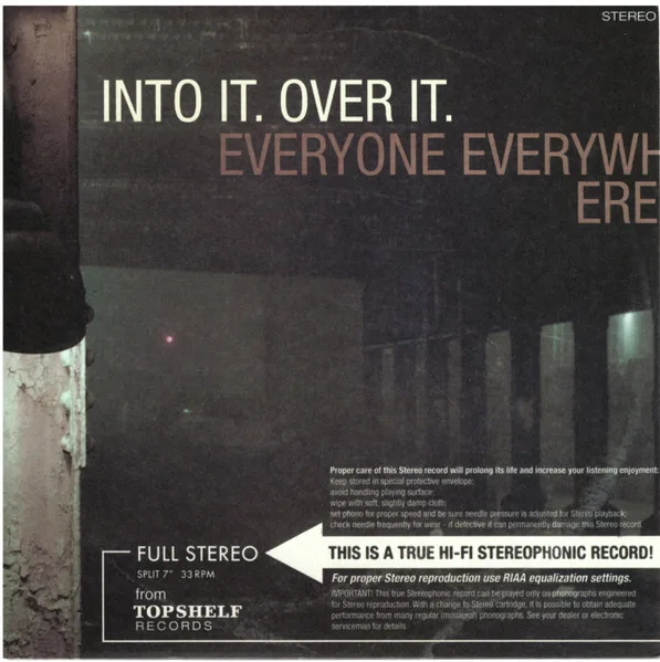 Into It. Over It. / Everyone Everywhere