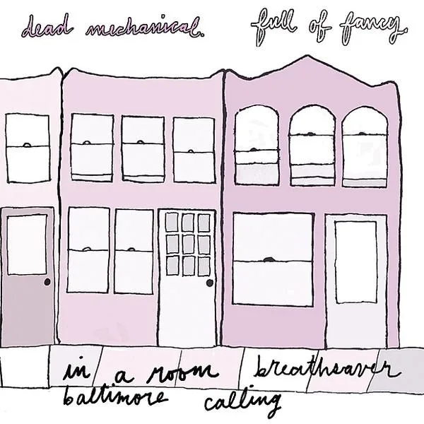 Dead Mechanical / Full of Fancy