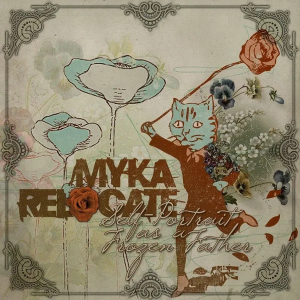 Myka, Relocate