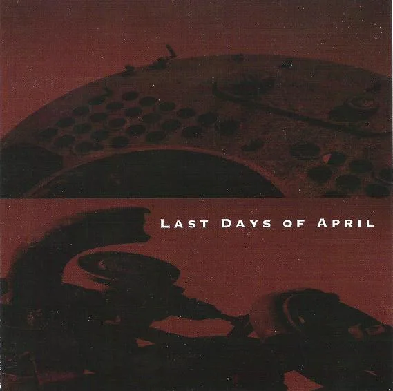 The Last Days of April