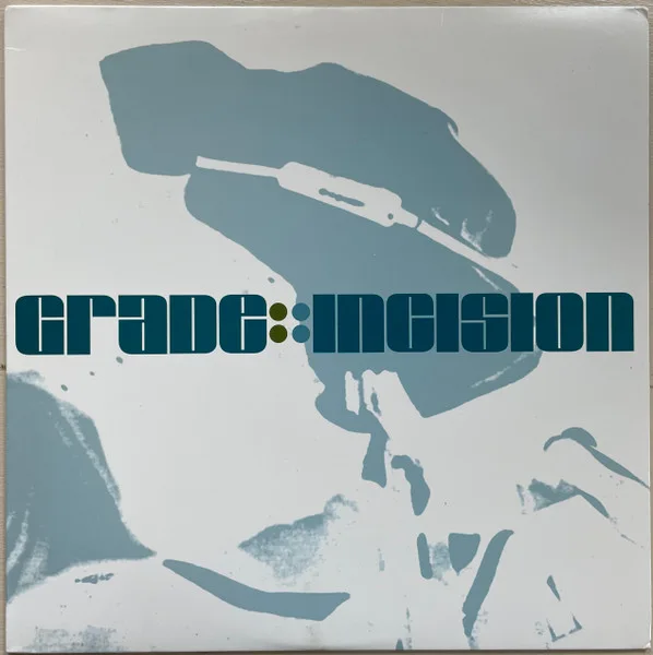 Grade :: Incision