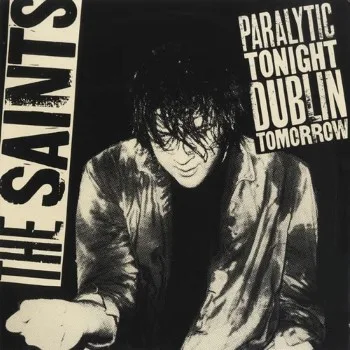 Paralytic Tonight Dublin Tomorrow