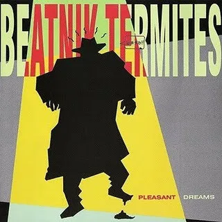 Beatnik Termites
