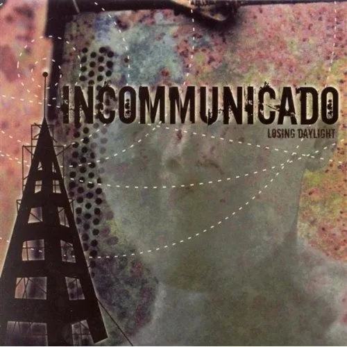 Incommunicado