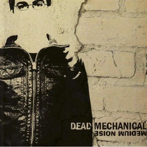 Dead Mechanical