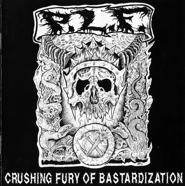 Crushing Fury of Bastardization