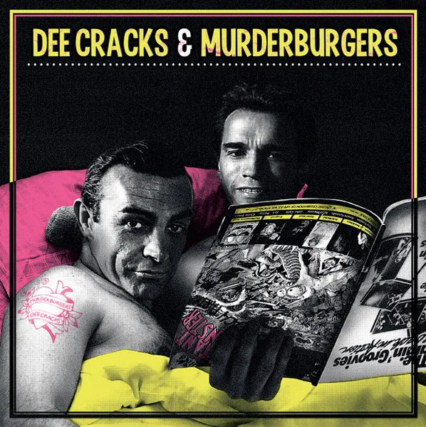 Dee Cracks & Murderburgers
