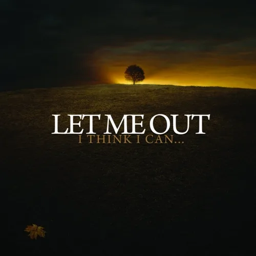 Let Me Out