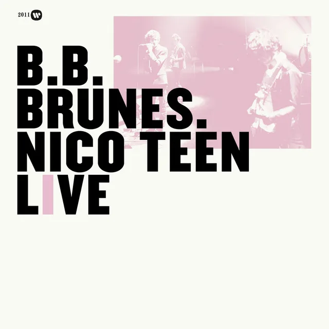 Official album cover art for the release Nico Teen Live by BB Brunes