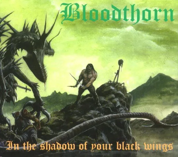 Official album cover art for the release In the Shadow of Your Black Wings by Bloodthorn