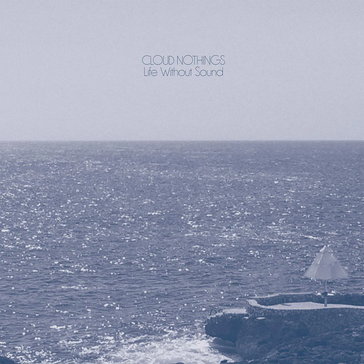 Official album cover artwork for Life Without Sound by Cloud Nothings