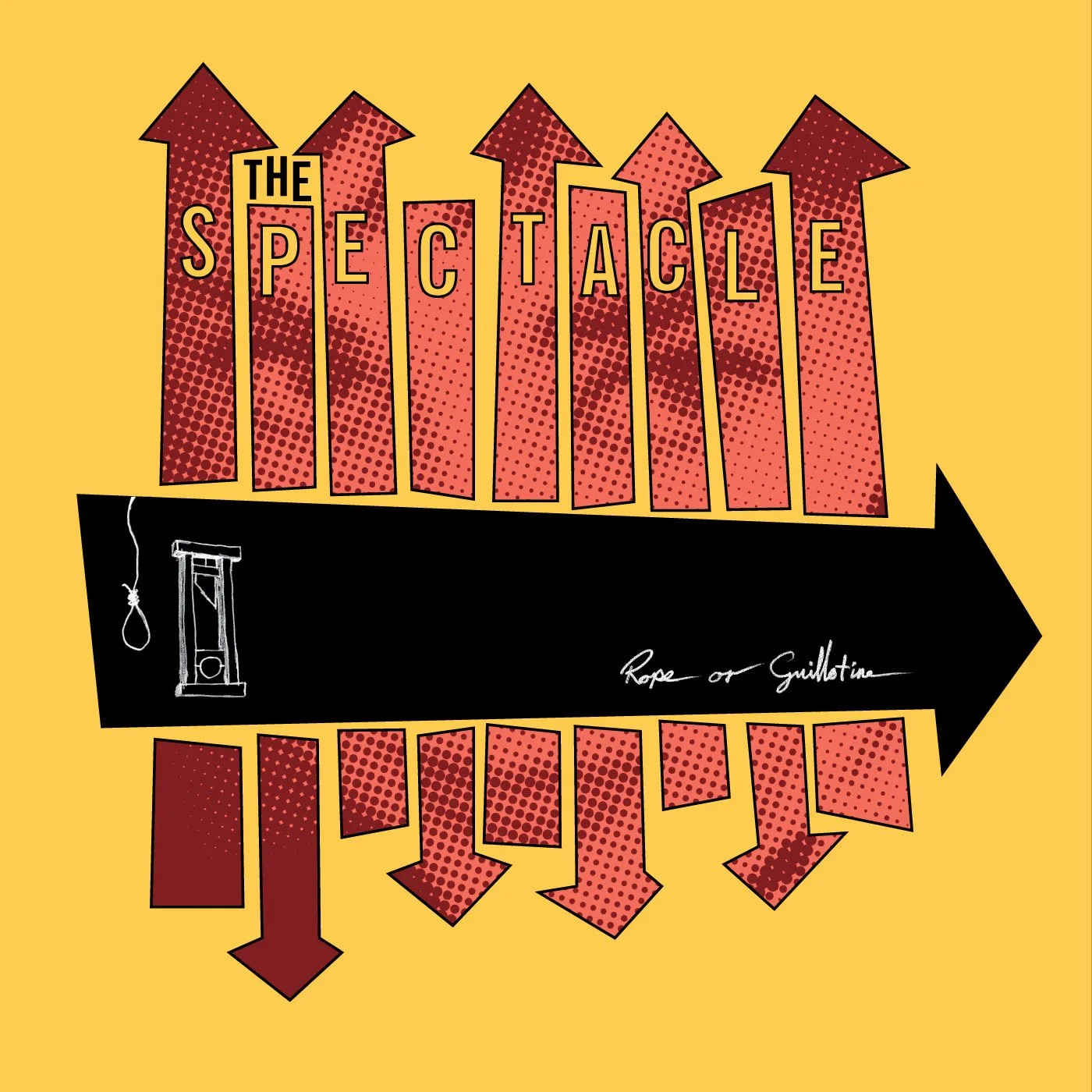 Official album cover art for the release Rope or Guillotine by The Spectacle